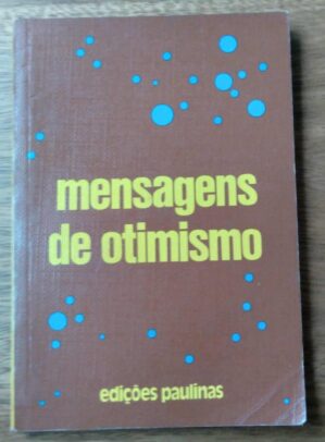 242P Livro Mensagens de otimismo. Ed Paulinas.