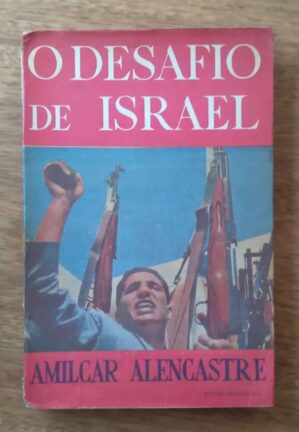 242T Livro o Desafio de Israel. Amílcar Alencastre