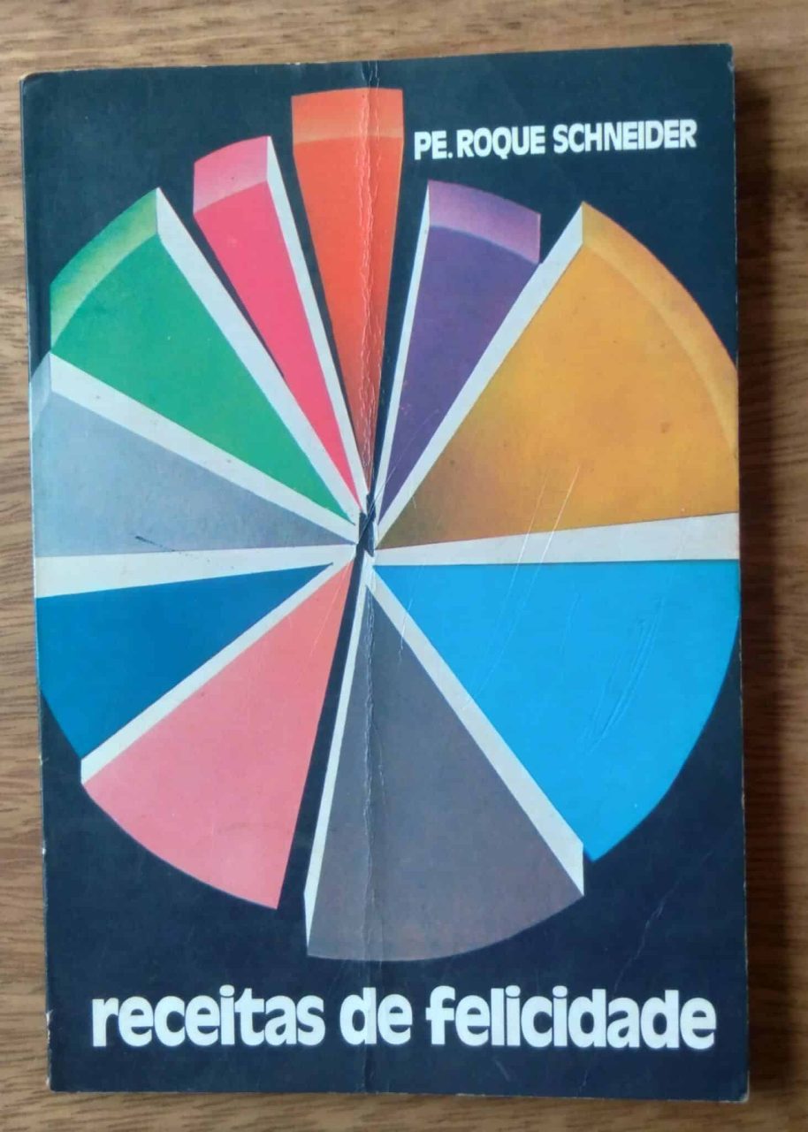 252T Bolsilivro Receitas de felicidade. Pe. Roque Schneider.