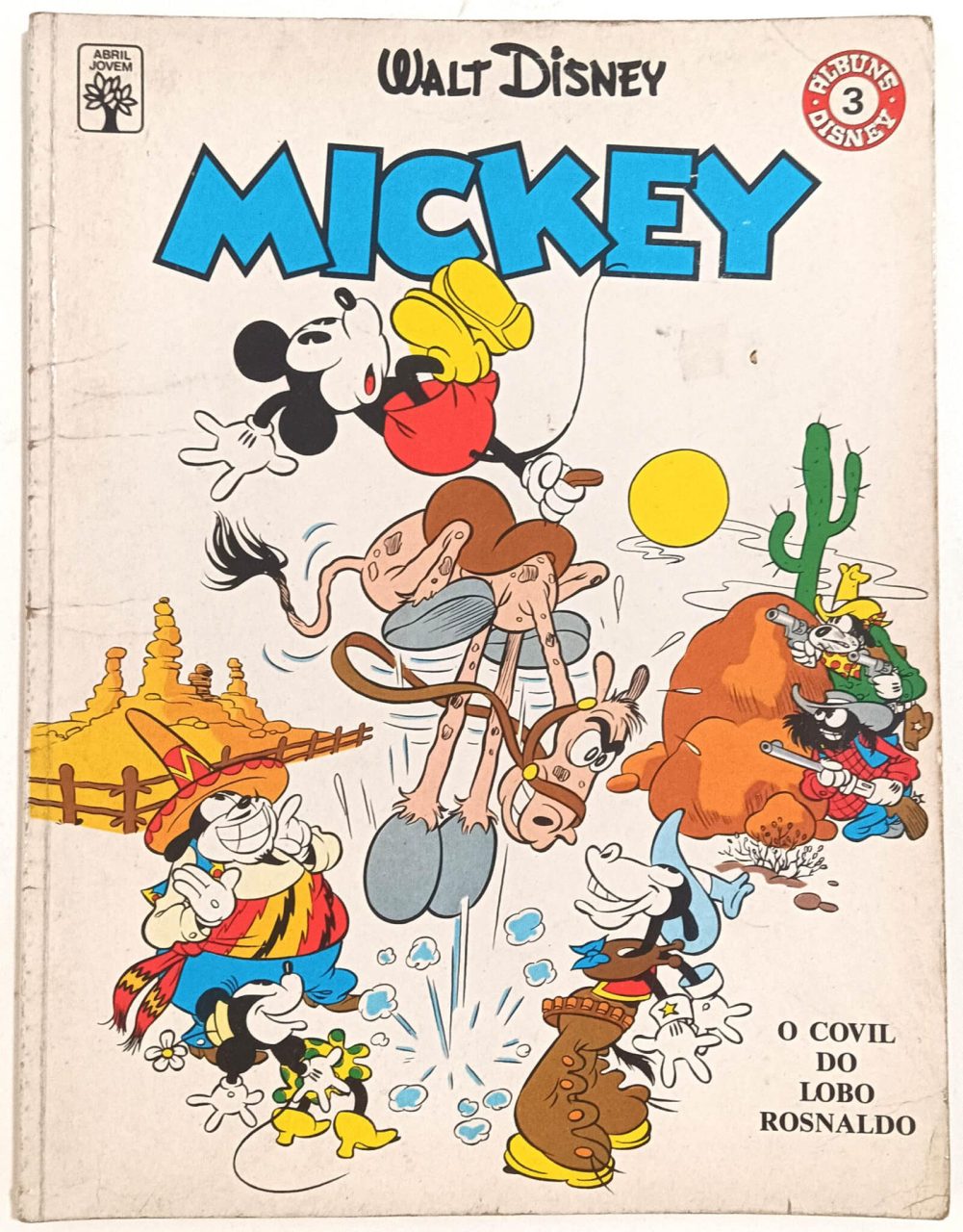 Álbum Disney Nº 3, Mickey: O Covil do Lobo Rosnaldo, Abril-1990. HQ/Gibi/Álbum