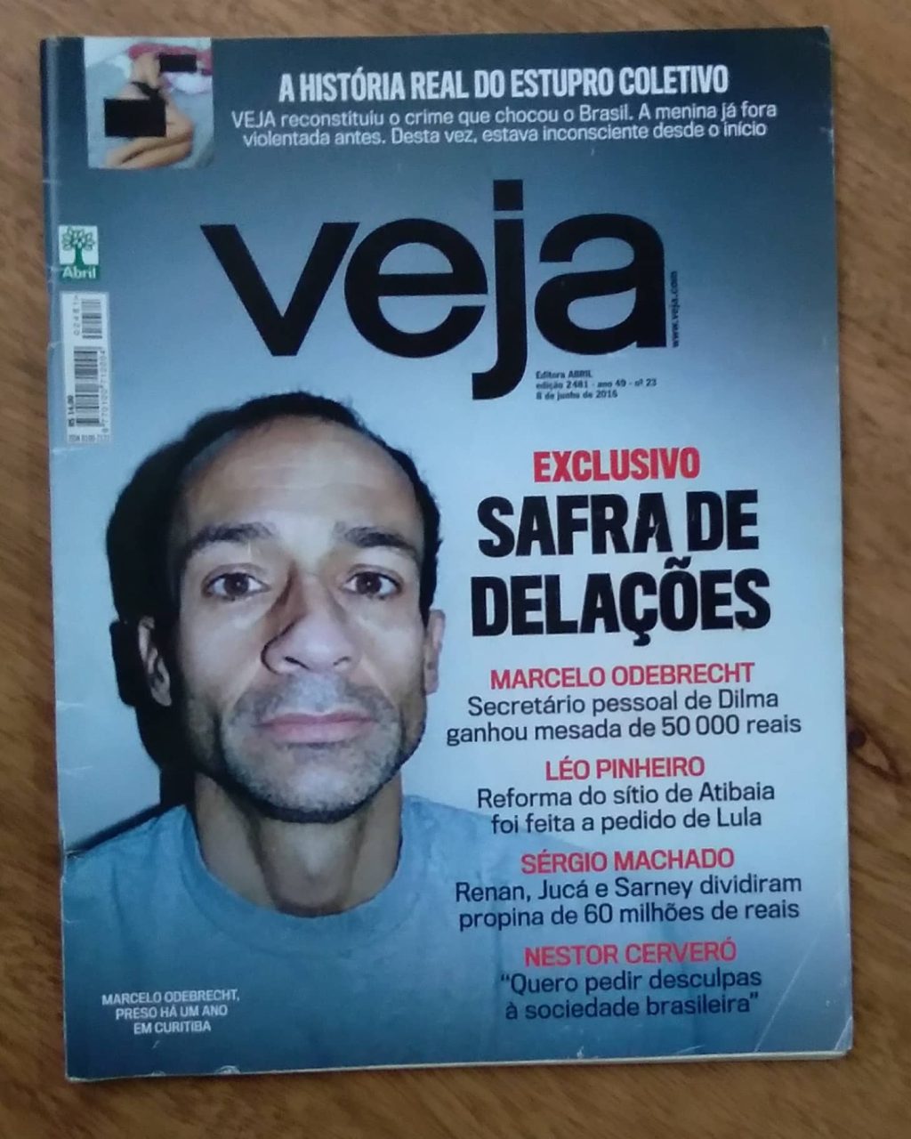 | Casa do Colecionador 244T EP Revista Veja 2481. Safra de delacoes Marcelo Leo Pinheiro