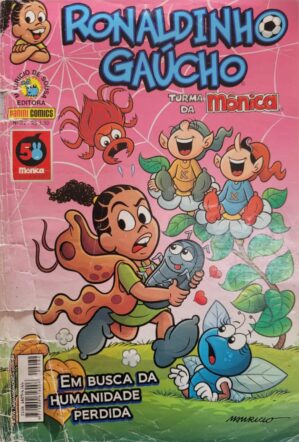 Gibi Turma da Mônica - Ronaldinho Gaucho - Em busca da Humanidade Perdida - ed.32 10/2013