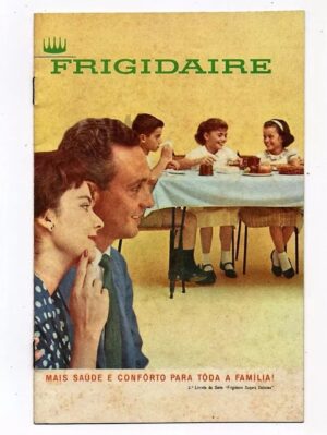 Livreto Promocional Frigidaire Sugere Delicias Anos 60