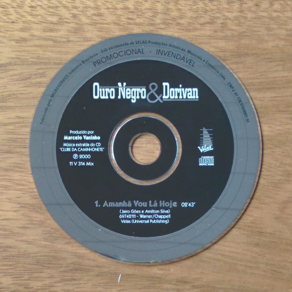 Ne5p. Cd promocional Ouro negro e Dorivan. Amanhã vou lá hoje. Sem caixa sem capa.