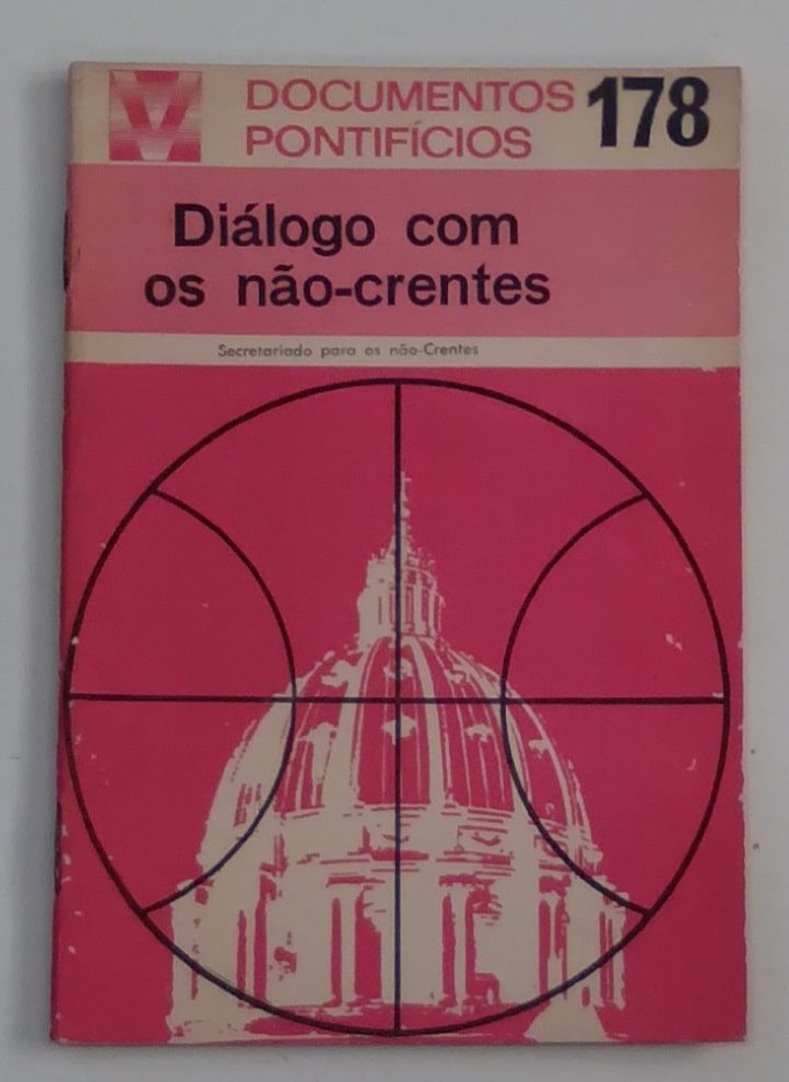 Ne5p. Livreto Documentos pontificios 178. Diálogo com os não crentes.