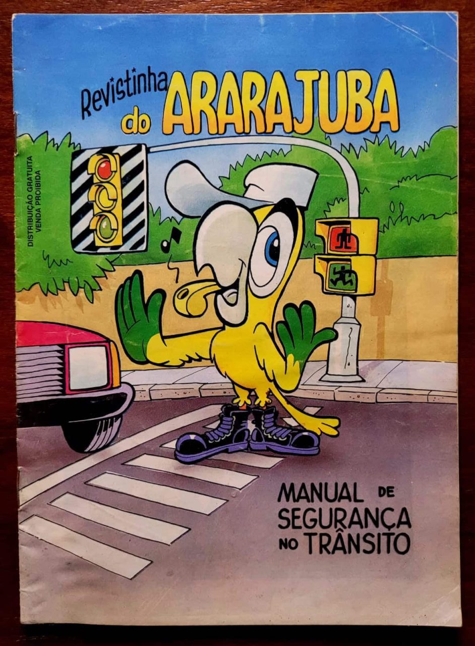 Revistinha do Ararajuba - Manual de Segurança no Trânsito - Petrobrás - 1995