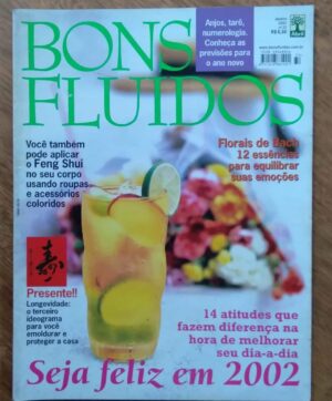 Revista Bons Fluidos 32. Seja feliz Florais de Bach