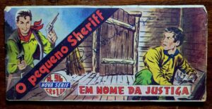 O Pequeno Sheriff (Nova Série) Nº 096 - Em nome da Justiça - 03/03/1955 (HQ/Gibi)