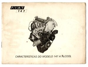 Manual Caracteristicas do Modelo Fiat 147 a Alcool - Manutenção - 1980