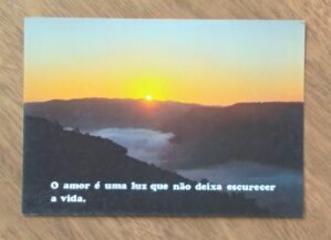 Cartão Postal Litoarte Pensamentos 28. O amor é uma luz.