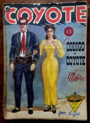 O Coyote Nº 043 - Código do Coyote (Editora Monterrey) 1960