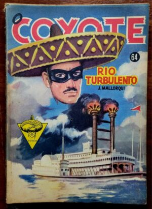 O Coyote Nº 064 - Rio Turbulento (Editora Monterrey) 1960