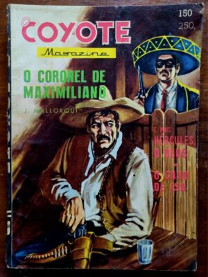 O Coyote Nº 150 - O Coronel de Maximiliano (Editora Monterrey) 1964