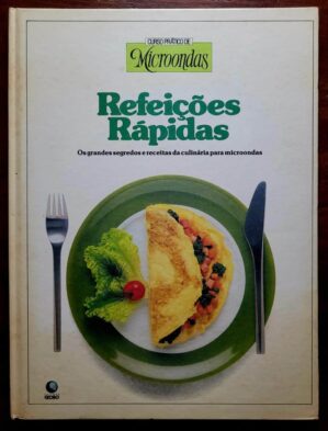 Curso Prático de Microondas - Refeições Rápidas