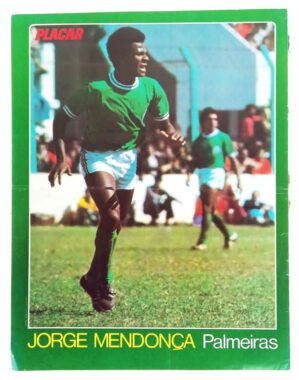 Mini Poster da Revista Placar Nº 330 - Jorge Mendonça - SE Palmeiras - 1976