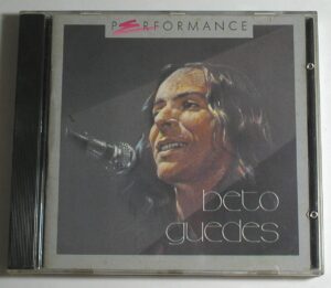 Beto Guedes – CD - Performance - Grandes Sucessos da época - P. 1989