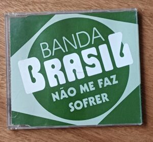 5c3. Banda Brasil Não me faz sofrer. Slim promocional EW.