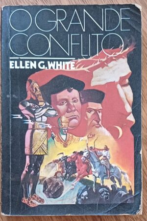 5c3. Bolsilivro Ellen G White O Grande Conflito. Casa Publicadora.