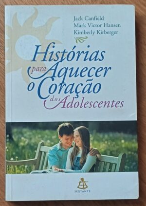 5ab. Livro Histórias para aquecer o coração dos adolescentes.