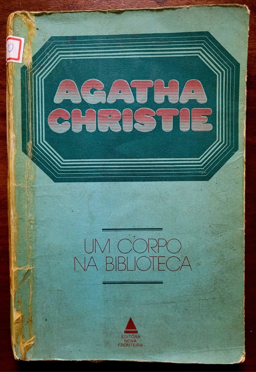| Casa do Colecionador Livro Um Corpo na Biblioteca - Agatha Christie | Edição Antiga Nova Fronteira | Miss Marple |