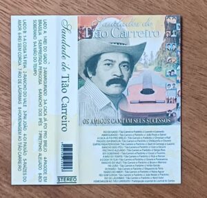 25ma. Capa da fita k7 Saudades de Tião Carreiro, sem a fita.