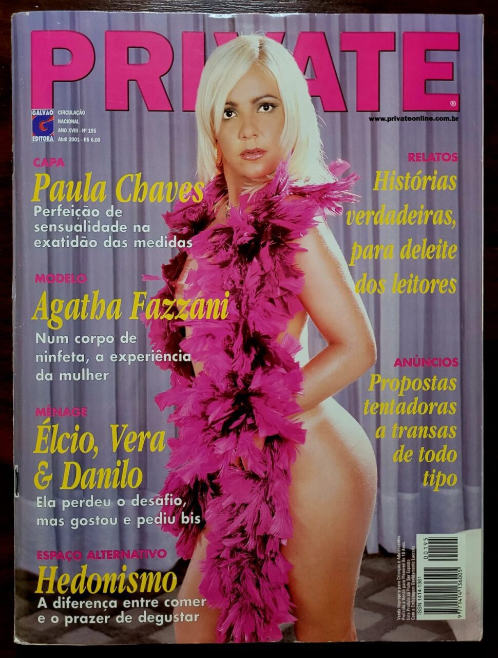 Revista Private Nº 195 - Abril de 2001 | Paula Chaves na Capa - Edição Rara e Completa para Colecionadores