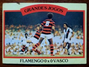Ping Pong Futebol Cards - Grandes Jogos Nº 13-A (Flamengo 0 x 0 Vasco) Final do Carioca 1974