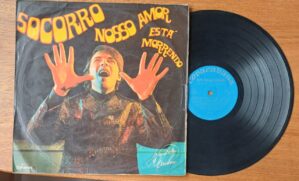 Vinil lp Copacabana 1968. Socorro nosso amor está morrendo.