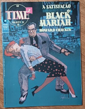 Fg28. Gibi Graphic Globo 9. Time 2 a satisfação de Black Mariah.