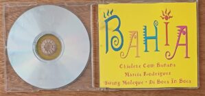 Cd Bahia chiclete com banana Marcia Rodrigues Swing Moleque.