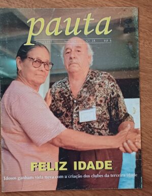 Revista Pauta 15. Campo Mourão 1997. Feliz Idade. Exp Nordeste.