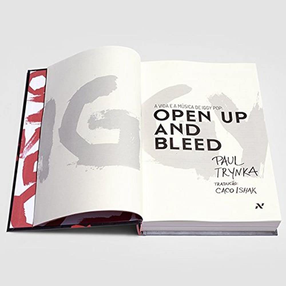 | Casa do Colecionador A Vida e a Música de Iggy Pop: Open Up and Bleed - Paul Trynka | Biografias | Aleph | Livro Novo