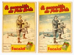 Estampas Eucalol Conquista Polo Norte – Serie 305 – Estampa 3 Normal e Variante