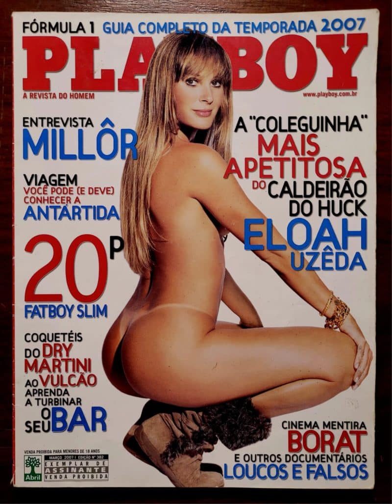 Playboy Nº 382 | Março/2007 | Eloah Uzêda — A Coleguinha do Caldeirão | Guia F1 2007 | Exemplar de Assinante