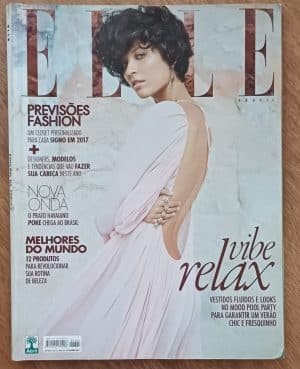 Revista Elle Brasil Abril # 344 2017. Nova onda vibe relax Chic