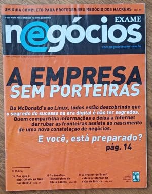 Revista Exame Negocios Abril 742. Empresa Sem porteiras Hackers.