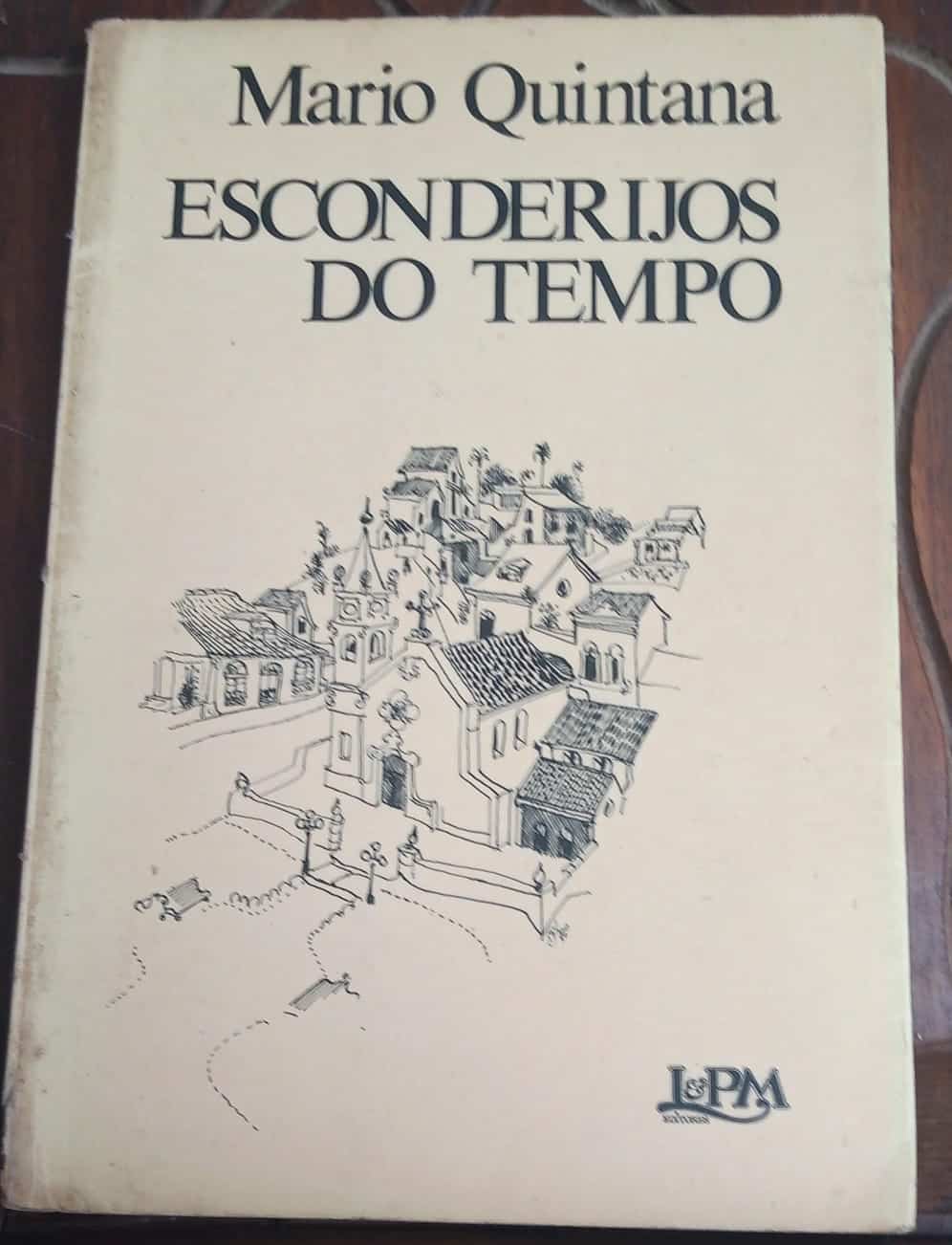 | Casa do Colecionador Esconderijo do Tempo - Mario Quintana, 1ª Edição Autografado - Livro de Colecionador
