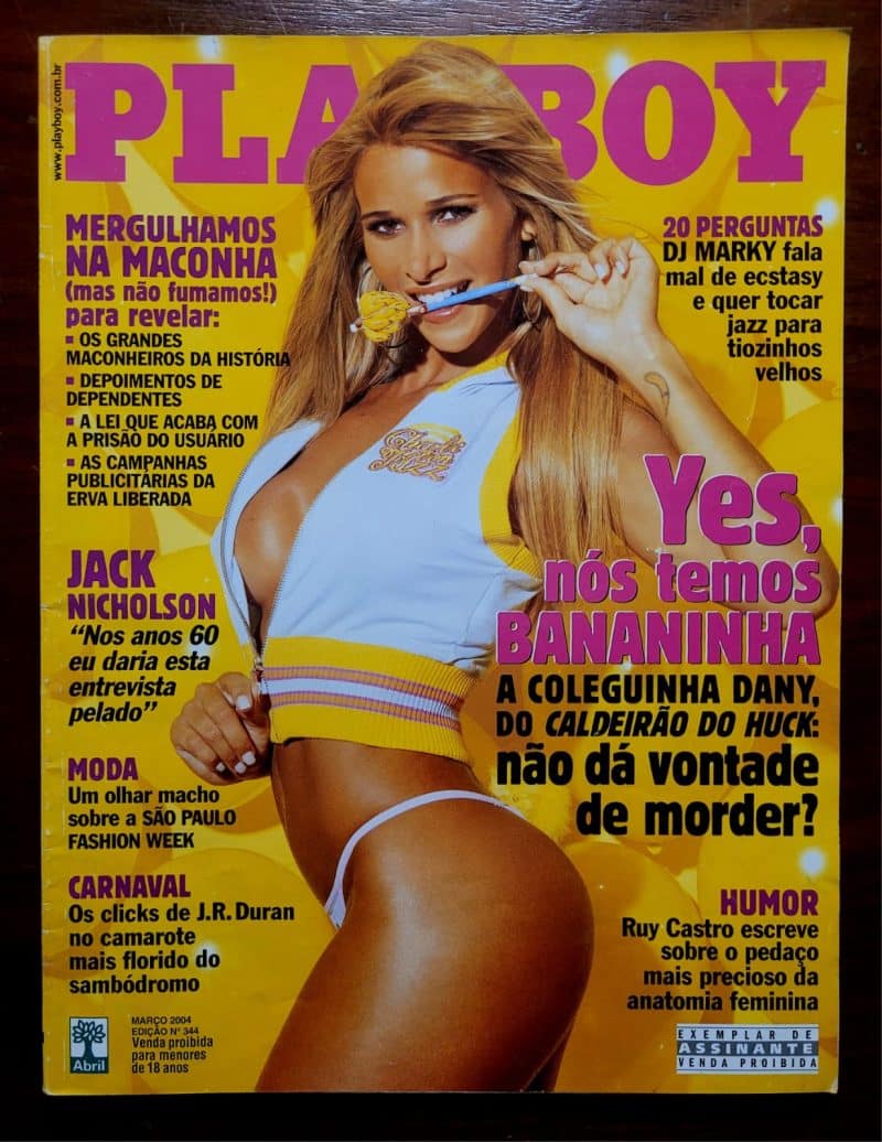 Playboy Nº 344 | Março 2004 | Dany Bananinha | Caldeirão do Huck | Exemplar de Assinante | Pôster Presente