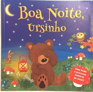 Boa Noite, Ursinho. Ciranda Cultural – 2015.