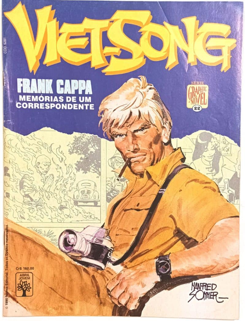 Graphic Novel n° 22. Viet-Song: Frank Cappa - Memórias de um correspondente. Abril – 1990
