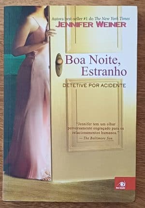 Livro Jennifer Weiner Boa noite estranho. Novo conceito.