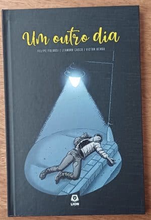 Ld27. Gibi Um outro dia por Felipe Folgosi e Leandro Casco. Lion Comics.