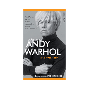 [Livro] Diários de Andy Warhol Vol. 2 | Pat Hackett | Biografias, Cartas e Memórias, Artes | L&PM Pocket | Novo