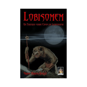 [Livro] Lobisomem | Sabine Baring-Gould | Religião e Esotéricos, Licantropia | Madras | Novo