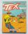 Tex Coleção Nº 09 – No Covil de Satânia (Editora Globo) Outubro 1987