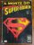A Morte do Super-Homem (2ª Edição) Editora Abril – Janeiro 1995 (HQ/Gibi)