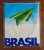 Adesivo Plástico – Semana da Pátria – Brasil – 1978