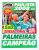 Revista É Campeão – N° 2 – Poster Gigante – Palmeiras Campeão Paulista 2008