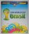 Álbum de figurinhas – Completo – Copa Do Mundo No Brasil – Fifa / 2014 / semi Novo – Excelente estado muito novo