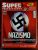 Super Interessante Nº 215 – Nazismo (Editora Abril) Julho 2005 (Revista)